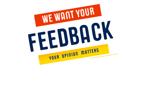 We want your feedback