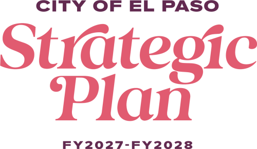 City of El Paso Strategic Plan FY2027-FY2028